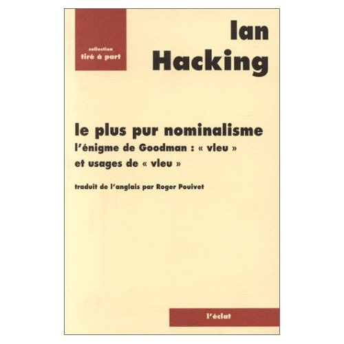 Le plus pur nominalisme. L'énigme de Goodman, "vleu" et usages de "vleu"