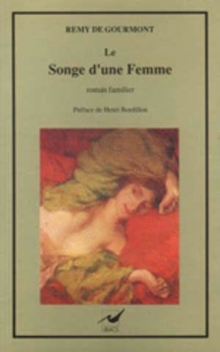 Le songe d'une femme. Roman familier
