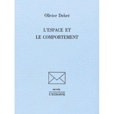 L'Espace et le comportement
