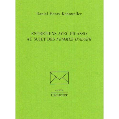 Entretiens Avec Picasso au Sujet des Femmes d'Alger