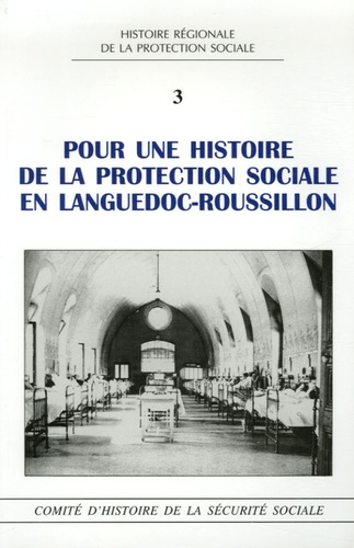 Pour une histoire de la protection sociale en Languedoc-Roussillon