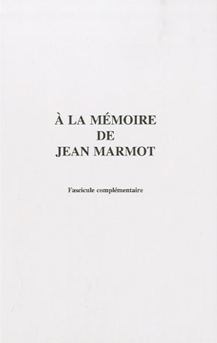 A la mémoire de Jean Marmot. Pack en 2 volumes