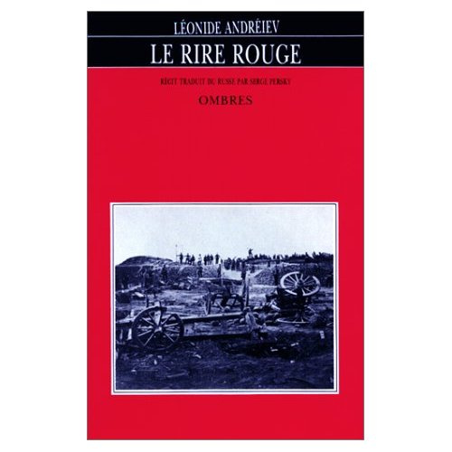 Le rire rouge. La guerre en Mandchourie, fragments d'un manuscrit retrouvé