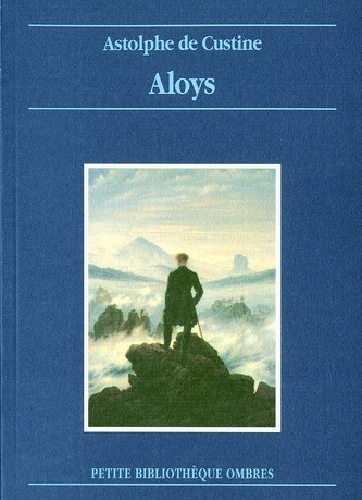 Aloys. Ou le religieux du mont Saint-Bernard
