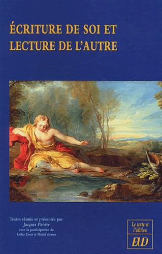 Ecriture de soi et lecture de l'autre