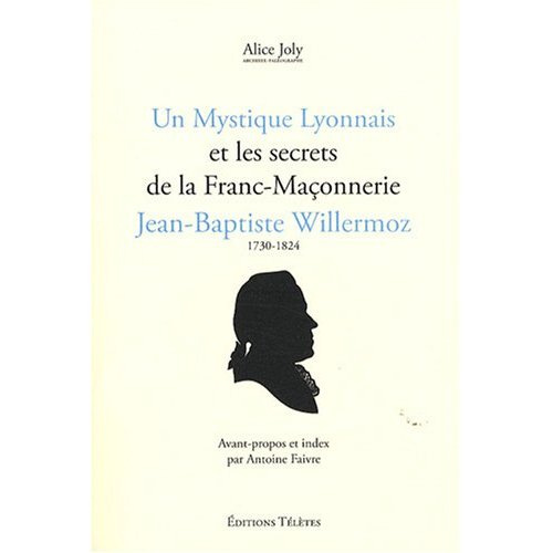 MYSTIQUE LYONNAIS ET LES SECRETS DE LA FRANC-MACONNERIE