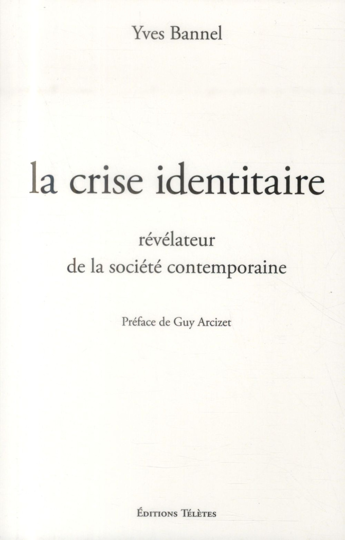 La crise identitaire, révélateur de la société contemporaine