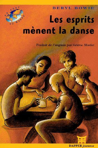 Les esprits mènent la danse