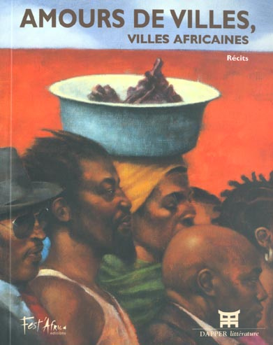 Amours de villes, villes africaines