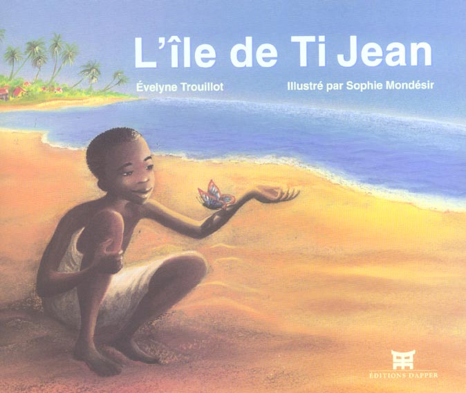 L'île de Ti Jean. Avec 1 CD audio