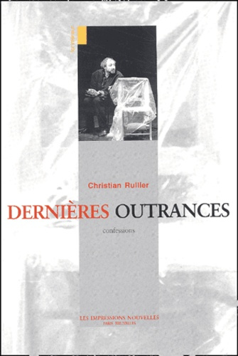 DERNIERES OUTRANCES