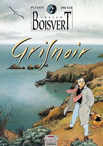 Julien Boisvert Tome 2 : Gris noir