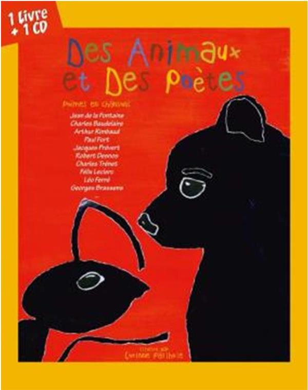 Des Animaux et des Poètes. Avec 1 CD audio