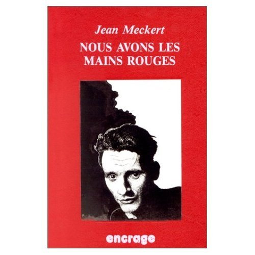 Nous avons les mains rouge