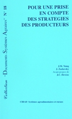 POUR UNE PRISE EN COMPTE DES STRATEGIES DES PRODUCTEURS