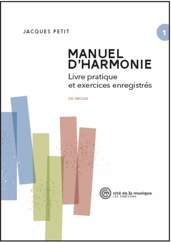 Manuel d'harmonie. Livre pratique et exercices enregistrés