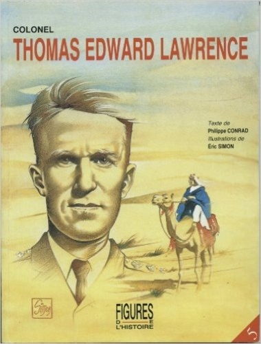 COLONEL THOMAS EDWARD LAWRENCE