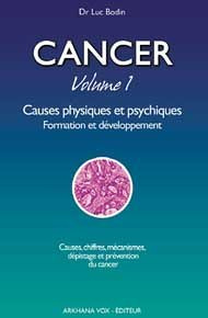 CANCER TOME 1 CAUSES PHYSIQUES PSYCHIQUES