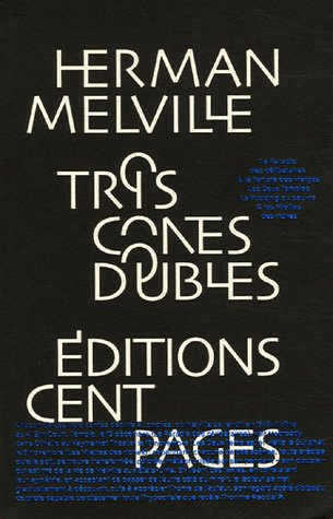 Trois contes doubles. Le Paradis des célibataires et le Tartare des vierges ; Les Deux Temples ; Le