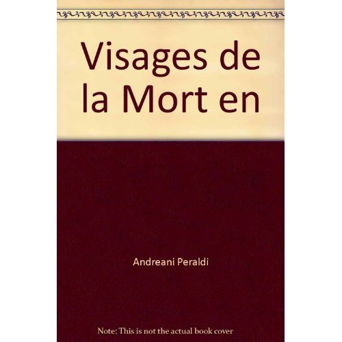 Visages de la mort en
