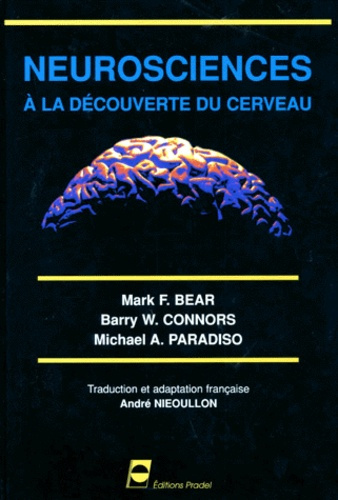 NEUROSCIENCES. A la découverte du cerveau
