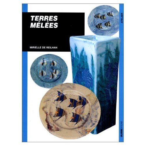 Poterie Tome 5 : Terres mêlées
