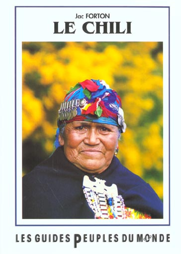 Le Chili. 2e édition