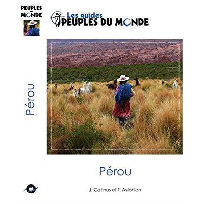 Pérou. 3e édition revue et corrigée