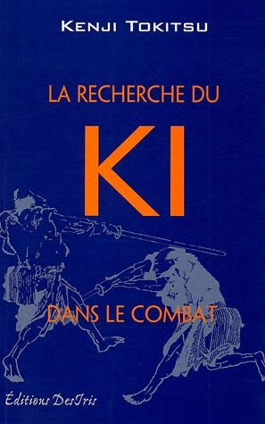 La Recherche du Ki dans le combat
