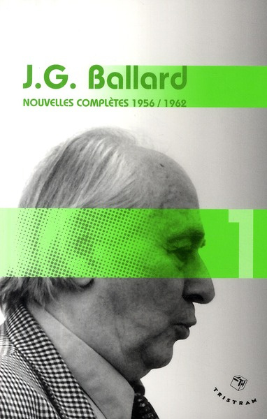 Nouvelles complètes. Volume 1 (1956-1962)