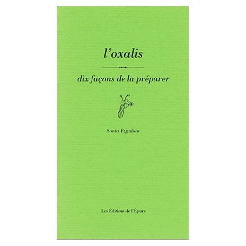 L' Oxalis, dix façons de la préparer