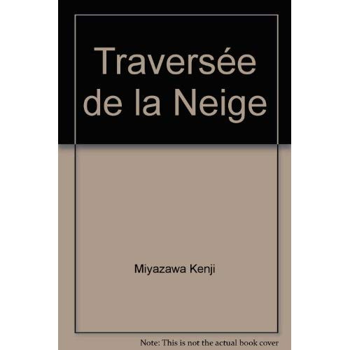 TRAVERSEE DE LA NEIGE