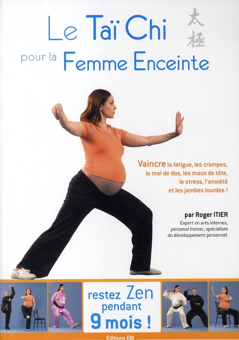 Le Taï Chi pour la Femme Enceinte