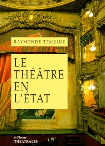 Le théâtre en l'état