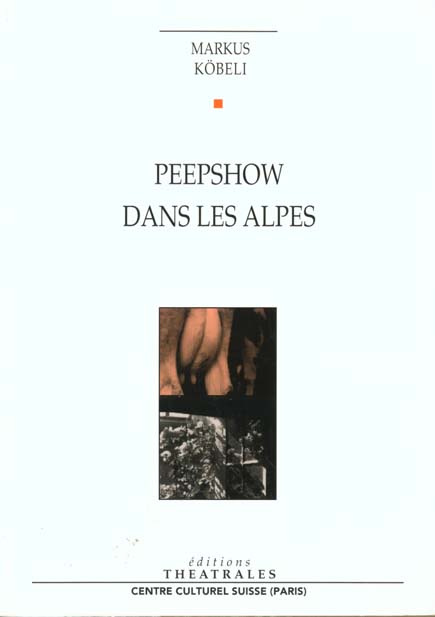 Peepshow dans les Alpes