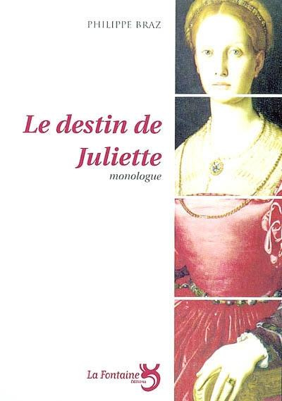 Le destin de Juliette