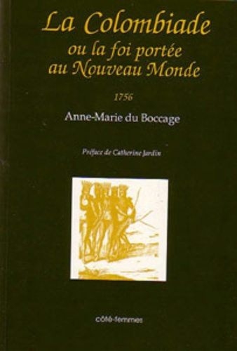 Colombiade ou la foi portee au nouveau monde 1756