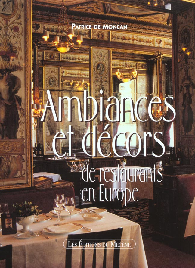 Ambiances et décors de restaurants en Europe