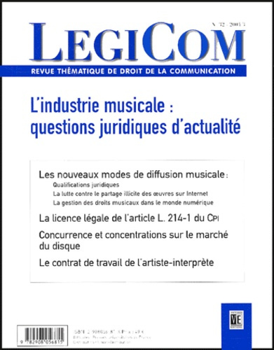 LEGICOM N 32 - L'INDUSTRIE MUSICALE : QUESTIONS JURIDIQUES D'ACTUALITE