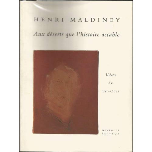 Aux déserts que l'histoire accable. L'art de Tal-Coat