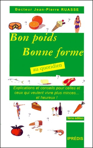 BON POIDS BONNE FORME 3EME EDITION