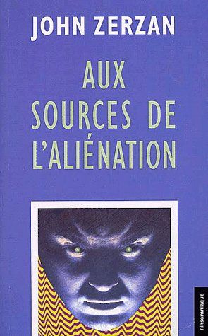 Aux sources de l'aliénation