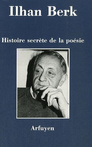 Histoire secrète de la poésie. Edition bilingue français-turc