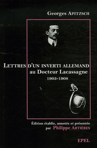 LETTRES D UN INVERTI ALLEMAND EDITEES PAR PHILIPPE ARTIERES