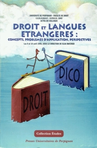 Droit et langues étrangères : concepts, problèmes d'appilication, perspectives