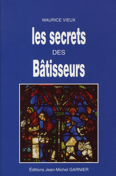 Les secrets des Bâtisseurs