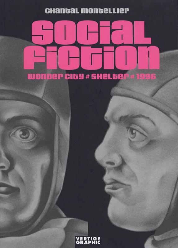 Social Fiction. Wonder City, Shelter, 1996