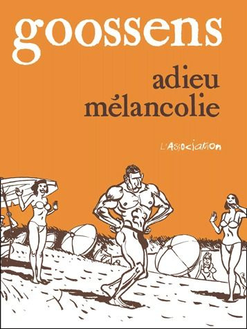 Adieu mélancolie