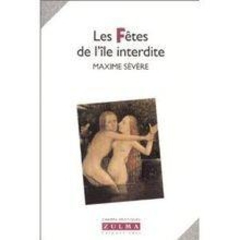 Les fêtes de l'île interdite