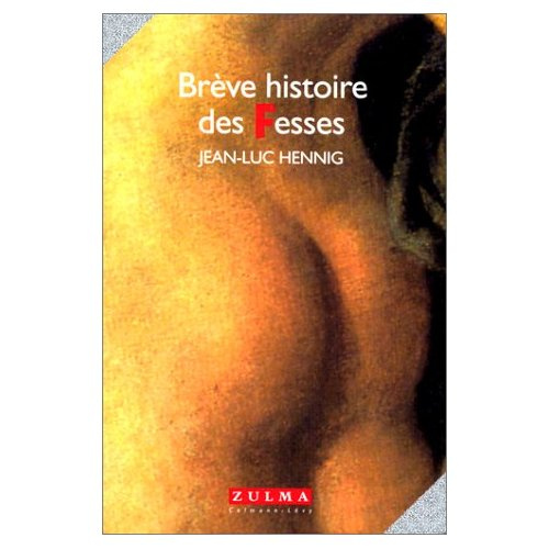 Brève histoire des fesses